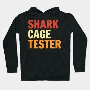 Shark Cage Tester Vintage Hoodie